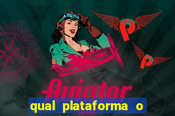 qual plataforma o buzeira joga